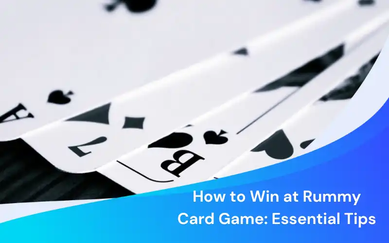 how to win at rummy card game