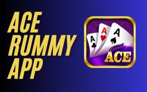 ace rummy app